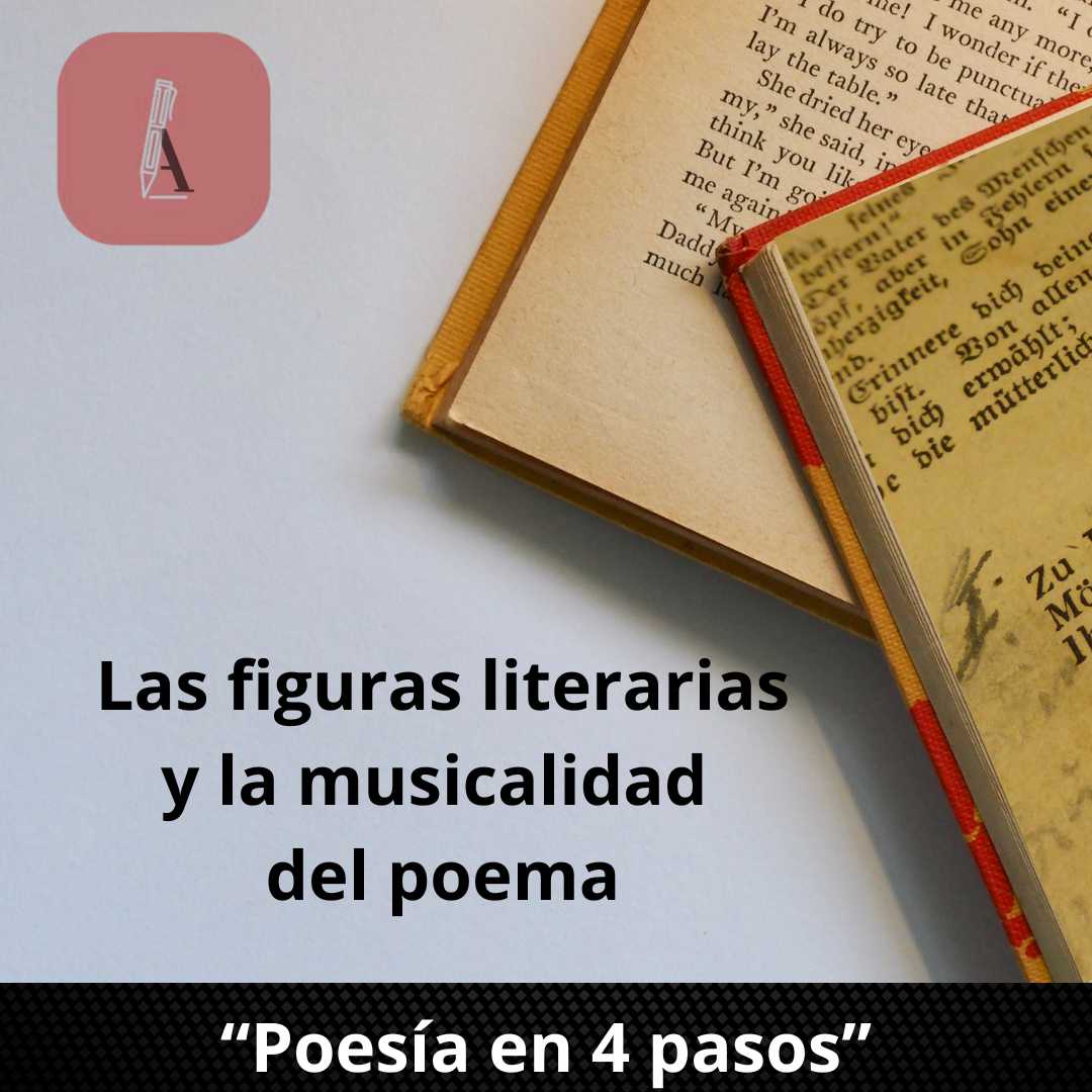 Las figuras literarias y la musicalidad del poema